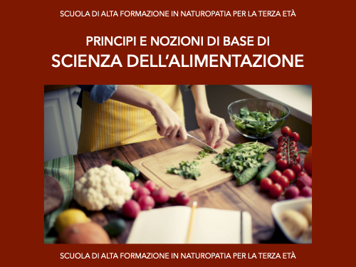 Principi e nozioni di base della Scienza dell’alimentazione